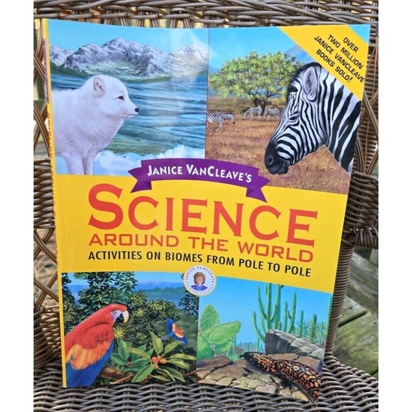 Janice VanCleave's Science Around the World : Activities on Biomes from Pole to - Picture 2 of 7